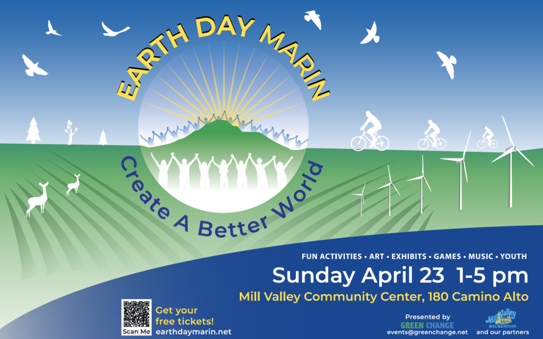 Earth Day Marin – You’re Invited!